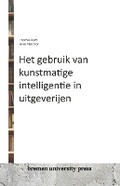 Cover: Het gebruik van kunstmatige intelligentie in uitgeverijen - Bremen University Press