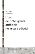 Cover: L'uso dell'intelligenza artificiale nelle case editrici - Bremen University Press