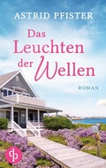 Cover: Das Leuchten der Wellen - dp DIGITAL PUBLISHERS GmbH