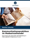 Cover: Kommunikationspraktiken im Modeeinzelhandel - Verlag Unser Wissen