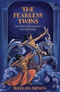 Cover: The Fearless Twins and Other Sibling Stories from Mythology - Hachette India Children's Books