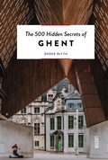 Cover: The 500 Hidden Secrets of Ghent - Luster Publishing