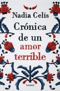 Cover: Cronica de un amor terrible / Chronicle of a Tragic Love - Lumen