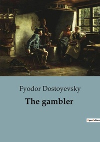 Abbildung von: The gambler - Culturea