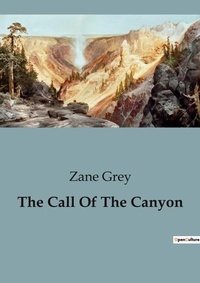 Abbildung von: The Call Of The Canyon - Culturea