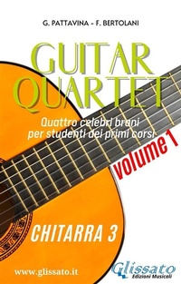 Abbildung von: Chitarra 3 - Guitar Quartet collection volume1 - Glissato Edizioni Musicali