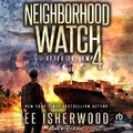 Cover: Neighborhood Watch 4 - Tantor Audio