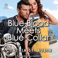 Cover: Blue Blood Meets Blue Collar - Tantor Audio