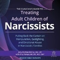 Cover: The Clinician's Guide to Treating Adult Children of Narcissists - Tantor Audio