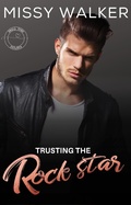 Cover: Trusting the Rock Star (Small Town Desires, #1) - Missy Walker
