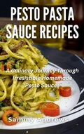 Bild: Pesto Pasta Sauce Recipes - Sammy Andrews