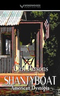 Cover: Shantyboat: American Dystopia - Wordwooze Publishing