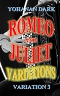 Cover: Romeo and Juliet Variations: Variation 3 - Yohanan Dark
