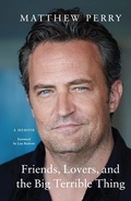 Cover: Friends, Lovers, and the Big Terrible Thing - Large Print Press