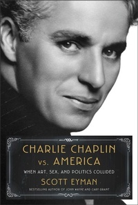 Abbildung von: Charlie Chaplin vs. America - Thorndike Press Large Print