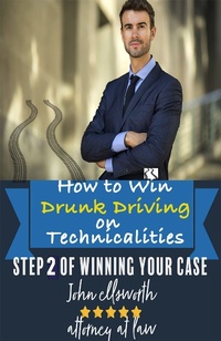 Abbildung von: How to Win Drunk Driving on Technicalities (Winning at Law, #2) - Jackie Ellsworth