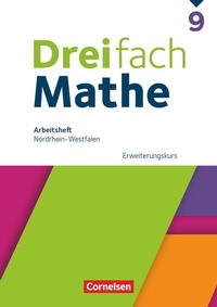 Abbildung von: Dreifach Mathe - Nordrhein-Westfalen - Ausgabe 2022 - 9. Schuljahr - Cornelsen Verlag