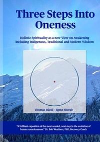 Enlarge image Cover: Three steps into Oneness - Swiss Holistic Institute