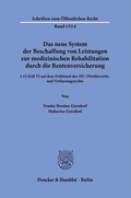Cover: Das neue System der Beschaffung von Leistungen zur medizinischen Rehabilitation durch die Rentenversicherung. - Duncker & Humblot