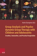 Cover: Group Analysis and Psychodynamic Group Therapy with Children and Adolescents - Vandenhoeck & Ruprecht