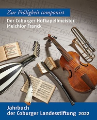 Abbildung von: Der Coburger Hofkapellmeister Melchior Franck - Michael Imhof Verlag