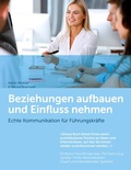 Cover: Beziehungen aufbauen und Einfluss nehmen - BoD - Books on Demand