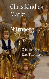 Abbildung von: Christkindlesmarkt Nürnberg - BoD - Books on Demand