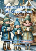 Cover: Weihnachtliche Wunderwelten - epubli
