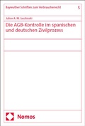 Abbildung von: Die AGB-Kontrolle im spanischen und deutschen Zivilprozess - Nomos