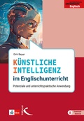 Cover: K&uuml;nstliche Intelligenz im Englischunterricht - Kallmeyer