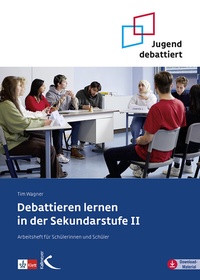 Abbildung von: Debattieren lernen in der Sekundarstufe II - Kallmeyer