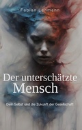 Cover: Der untersch&auml;tzte Mensch - BoD - Books on Demand