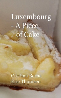 Abbildung von: Luxembourg - A Piece of Cake - BoD - Books on Demand