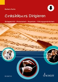 Abbildung von: Crashkurs Dirigieren - Schott Music