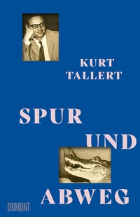 Abbildung von: Spur und Abweg - DuMont Buchverlag