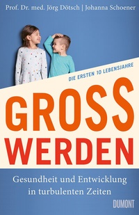 Abbildung von: Großwerden - DuMont Buchverlag