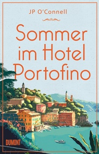 Abbildung von: Sommer im Hotel Portofino - DuMont Buchverlag