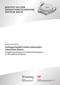 Cover: Auftragschwei&szlig;en mittels mikrowelleninduziertem Plasma - Fraunhofer Verlag