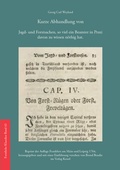 Cover: Kurze Abhandlung von Jagd- und Forstsachen, so viel ein Beamter in Praxi davon zu wissen n&ouml;thig hat - Kessel, Norbert