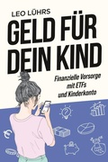 Cover: Geld f&uuml;r dein Kind - Nova MD