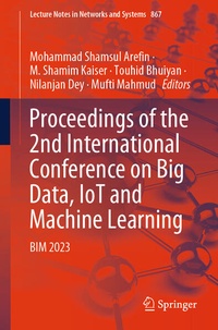 Enlarge image Cover: Proceedings of the 2nd International Conference on Big Data, IoT and Machine Learning - Springer