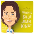 Cover: Who Is Billie Jean King?: A Who Was? Board Book - Bantam Books