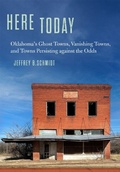 Cover: Here Today - University of Oklahoma Press