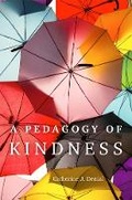 Cover: A Pedagogy of Kindness Volume 1 - University of Oklahoma Press