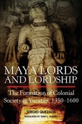Cover: Maya Lords and Lordship - University of Oklahoma Press
