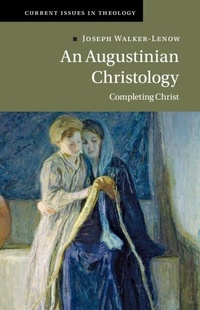 Abbildung von: An Augustinian Christology - Cambridge University Press