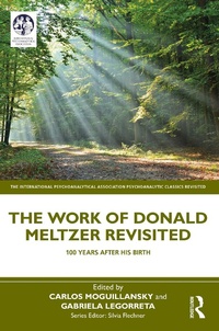 Enlarge image Cover: The Work of Donald Meltzer Revisited - Routledge