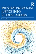 Cover: Integrating Social Justice into Student Affairs - Routledge