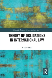 Abbildung von: Theory of Obligations in International Law - Routledge