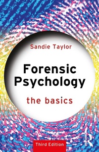 Enlarge image Cover: Forensic Psychology: The Basics - Routledge